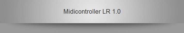 Midicontroller LR 1.0